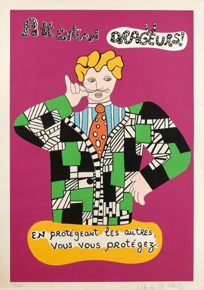 Niki DE SAINT-PHALLE (1930 - 2002) Attention dragueurs,
 Sérigraphie en couleur signée...