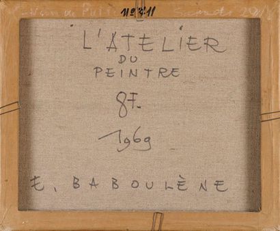 EUGENE BABOULENE Eugène BABOULENE - L'atelier du peintre, 1969 - Huile sur toile...