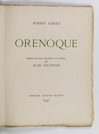 Jean FAUTRIER Jean FAUTRIER (1898-1964) - Orénoque - Robert Ganzo, illustré de 11...