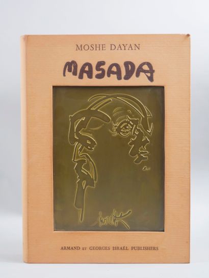 null Raymond MORETTI (1931-2005) et Moshé DAYAN. 

Massada, la Victoire des Vaincus....
