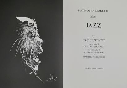 null Raymond MORETTI (1931-2005) Illustre Jazz, texte de Frank Ténot, avec un poème...