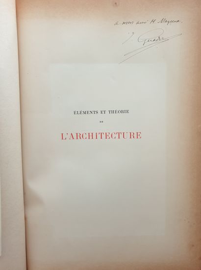 Julien GUADET (1834-1908) "Eléments et Théorie de l’Architecture" tome I (663 pages)...