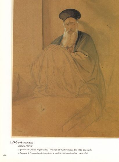Camille ROGIER (1810-1896) Estimation : 100 - 300 €
" Prêtre grec " Aquarelle époque...