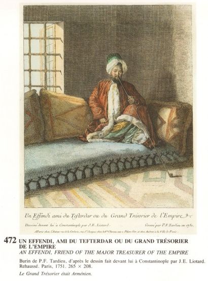 LIOTARD Jean-Étienne (1720-1789) 1 - « Un Effendi ami du Tefterdar ou du Grand Trésorier...