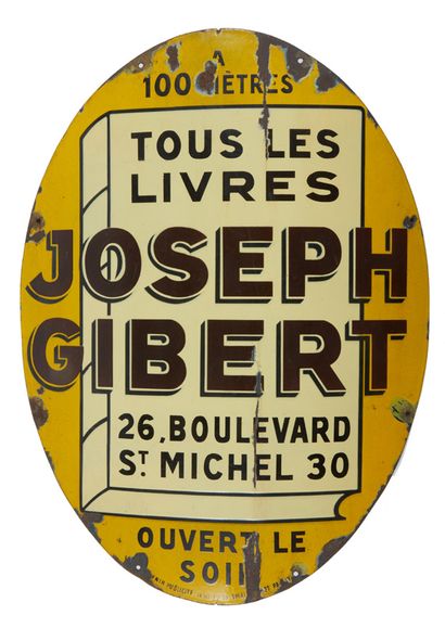 null Tous les Livres Joseph GIBERT 26 Bd Saint Michel 30
Plaque émaillée ovale bombée.
Accidents.
Dim....