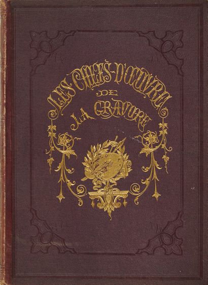 null [GRAVURE]. Les Chefs-d'oeuvre de la gravure. Paris, Imprimerie Vallée, 1864....
