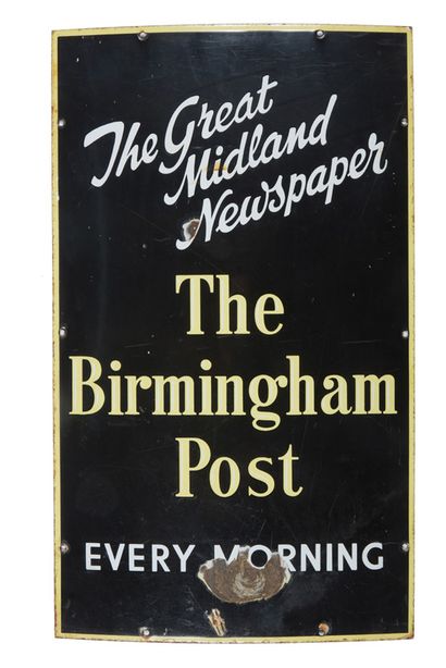 null The Birmingham Post - The great Midland Newspaper.
Plaque émaillée.
Quelques...