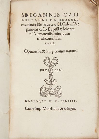 CAIUS, John. Ioannis Caii Britanni de Medendi methodo libri duo, ex Cl. Galeni Pergameni,...