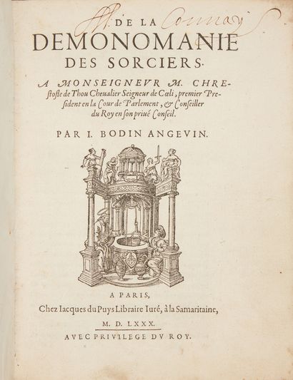 [ESOTERISME]. BODIN, Jean. De la Démonomanie des sorciers. Paris, Jacques du Puys,...