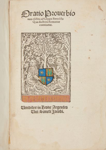 [POST-INCUNABLE]. BEROALDE, Philippe. Collection of 5 opuscules. Oratio proverbiorum...