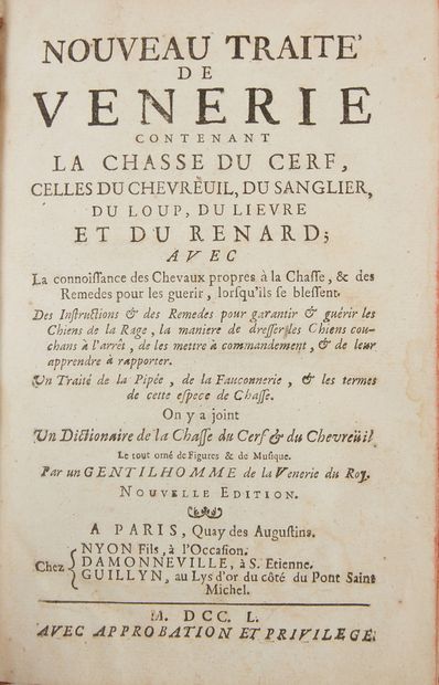 [GAFFET DE LA BRIFFARDIÈRE, Antoine]. Nouveau traité de venerie contenant la chasse...