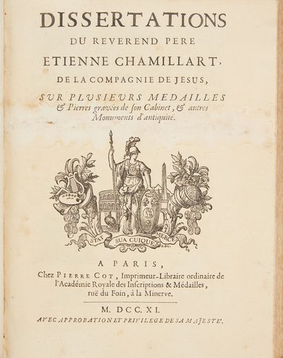 null [NUMISMATIQUE]. CHAMILLART. Dissertations du Reverend Père Etienne Chamillart...