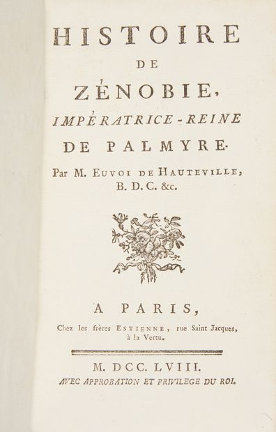 null ENVOI DE HAUTEVILLE, M. Histoire de Zénobie. Impératrice-reine de Palmyre. Paris,...