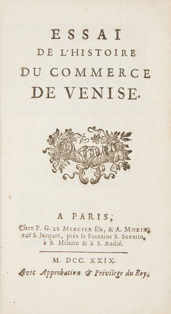 null ROMA. Essai de l'Histoire du commerce de Venise. Paris, P. G. Le Mercier fils...