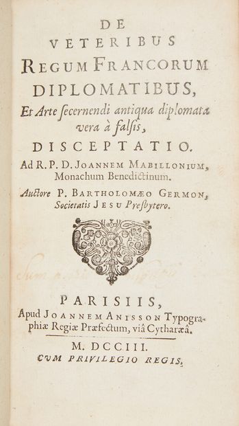 GERMON, Barthelemy. De Veteribus Regnum Francorum Diplomatibus Et Arte Secernendi...