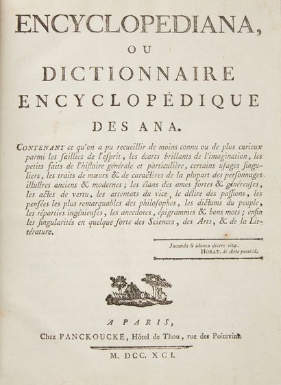 [LACOMBE, Jacques]. Encyclopediana, ou dictionnaire encyclopédique des Ana. Contenant...