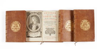 [GODEFROY, Jean]. Lettres du Roy Louis XII, et du Cardinal George d'Amboise. Avec...