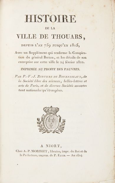 [POITOU]. BOURNISEAUX, Berthre de. Histoire de la ville de Thouars, depuis l'an 759...