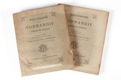 FARCY, Paul de. Sigillographie de la Normandie (Evéché de Bayeux). Caen, F. le Blanc-...