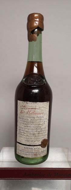 null 1 bouteille BRANDY RAYNAL Reserve du Millènaire Composée des Eaux de vie des...