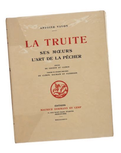 VAVON, Antoine The trout, its habits and the art of fishing. Étampes, éditions Maurice...