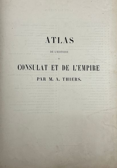 null THIERS - ATLAS DE L'HISTOIRE DU CONSULAT ET DE L'EMPIRE Paris . Paulin Lheureux...