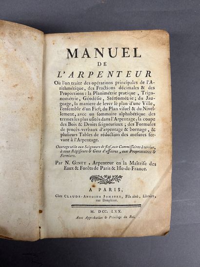 null GINET "Manuel de l'arpenteur". 1770 - 1 volume in-8
Déchirures et manques.
Non...
