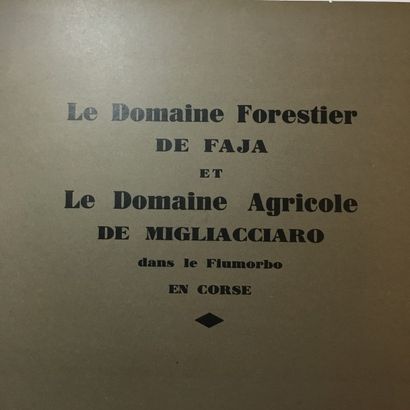 null Photographies, 1930 - Corse. Domaine forestier de FAJA et domaine agricole de...