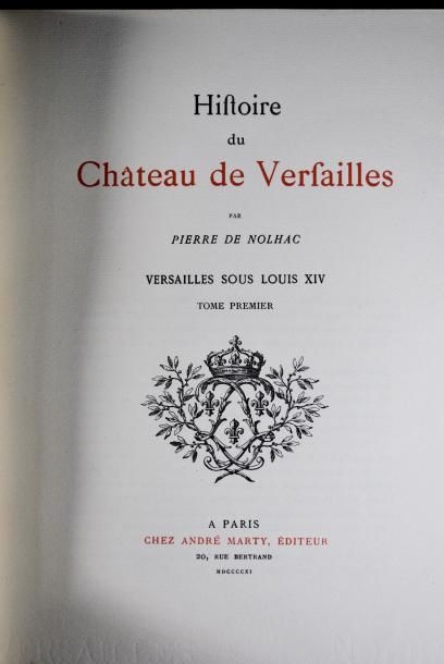 null NOLHAC (Pierre de).- Histoire du Château de Versailles.

Paris,Marty 1911. 2...