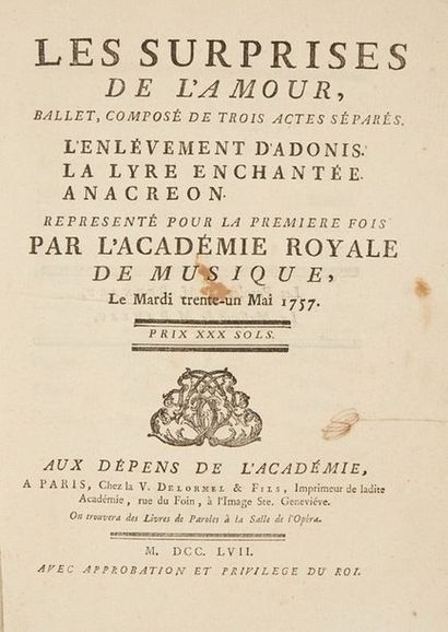 GENTIL, Bernard - RAMEAU, Jean-Philippe. Les surprises de l'Amour, ballet composé...