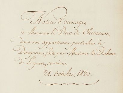 null [MANUSCRIT]. Notice d'ouvrages, à Monsieur le Duc de Chevreuse, dans son appartement...