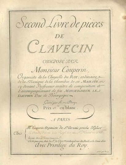 COUPERIN François Second Livre de pièces de Clavecin... composé par Monsieur Couperin,...