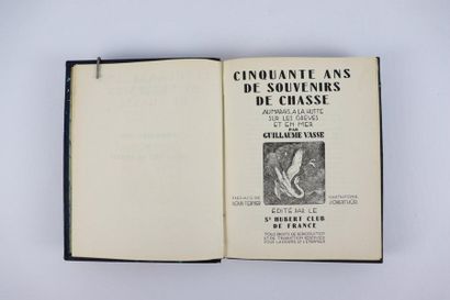 null Guillaume VASSE.

Cinquante ans de souvenirs de chasse au marais, .

St Hubert...