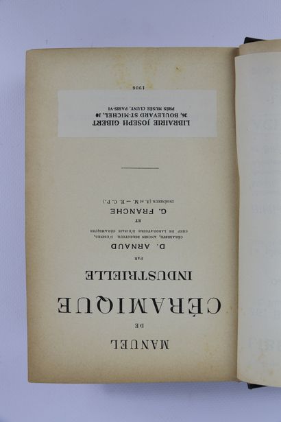 null D. ARNAUD & G.FRANCHE.

Manuel de céramique industrielle.

Paris, 1906 et 1922.

Deux...