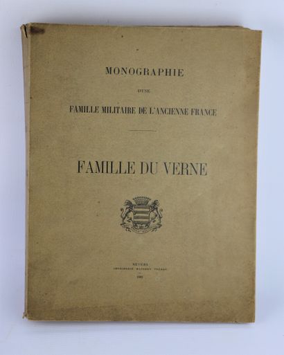 null [ FAMILLE DU VERNE ] Monographie d une Famille militaire de l ancienne France....