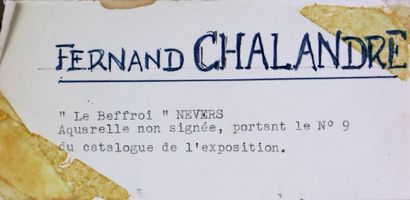 null Fernand CHALANDRE (1879-1924).

Nevers, le Beffroi.

Aquarelle sur papier. 

H_42...