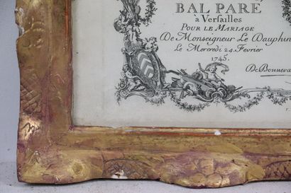  MARIAGE DU DAUPHIN DE FRANCE. 
Invitation au Bal Paré, donné à Versailles à l'occasion...