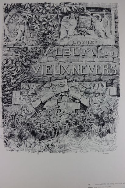 null Louis MOHLER (1836-1920).

Album du vieux Nevers contenant 25 planches.

Nevers,...