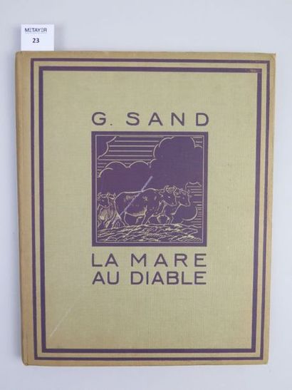 SAND George La mare au diable. Edition Delagrave, 1948. In-4.
25000 exemplaires....
