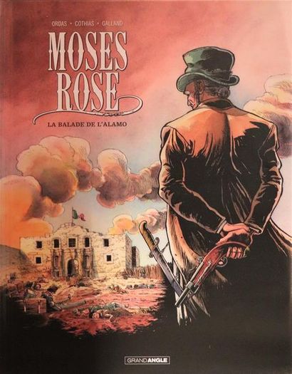 null Moses Rose.

GALLAND, ORDAS, COTHIAS. 

Tomes 1 à 3.