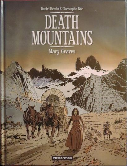 null Death Mountains. 

BRECHT et BEC. 

Ed. Casterman. 

Tomes 1 et 2.