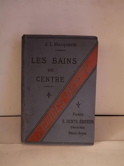 null MACQUARIE J., Les Bains du Centre, Paris, E. Dentu, 1895.

Un volume in-16,...
