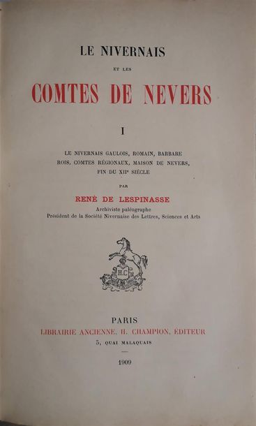 null LESPINASSE, René de, Le Nivernais et les Comtes de Nevers, tomes I (Le Nivernais...