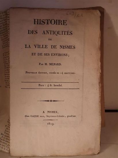 null MENARD, Léon, Histoire des antiquités de la ville de Nismes et de ses environs,...