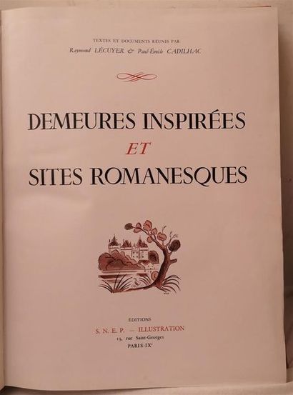 null LECUYER, Raymond, CADILHAC, Paul Émile, Demeures inspirées et sites romanesques,...