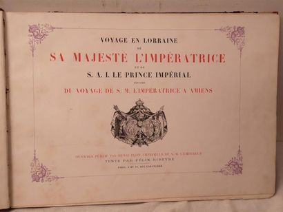 null Voyage en Lorraine de Sa Majesté l'Impératrice et de S.A.I. le prince impérial,...
