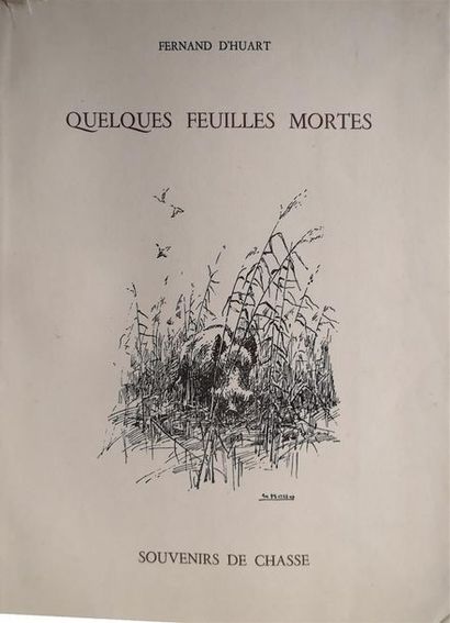 null HUART, Fernand d', Quelques feuilles mortes. Souvenirs de chasse, Paris, La...