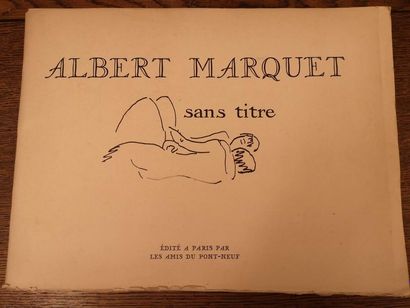 null MARQUET, Albert, Sans titre, Paris, Les Amis du Pont-Neuf, 1959.

Un album in-4°...