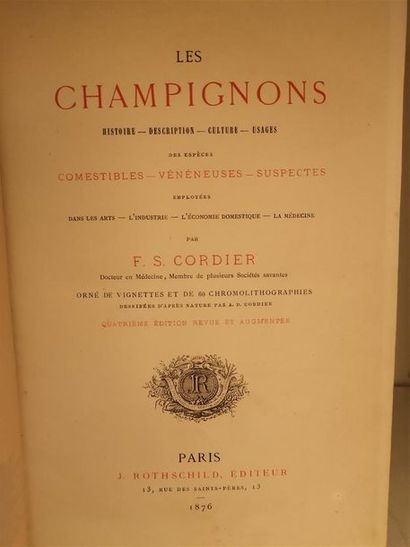 null CORDIER, François-Simon, Les champignons : histoire, description, culture, usages...