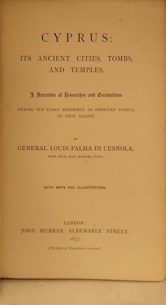 null CESNOLA, Louis Palma di (général), Cyprus, Londres, John Murray, 1877.

Un fort...